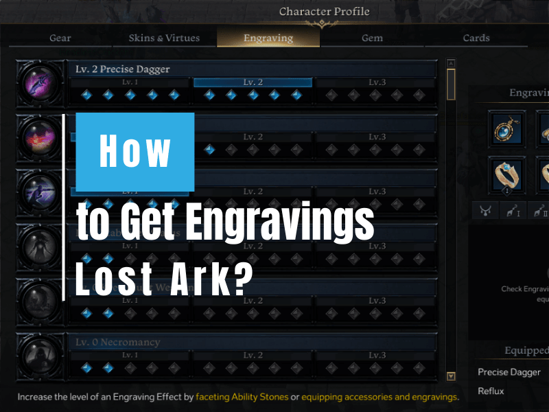 How to Get Engravings Lost Ark